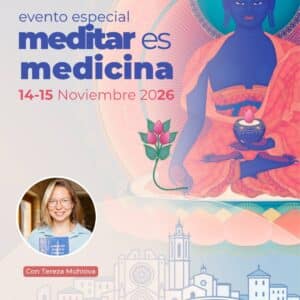 Meditar es medicina. Iniciación del Buda de la Medicina en Tarragona